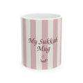 Sukkah Mug — Pink Striped 'My Sukkah Mug' Ceramic Coffee Cup (11oz/15oz)